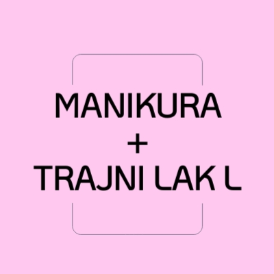 Manikura + trajni lak L
